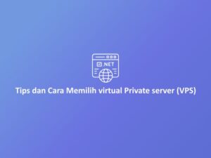 Panduan Dasar Dan Pengertian Vps Apa Itu Vps Belajarusd Com